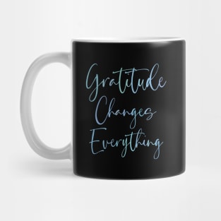 Gratitude Changes Everything, Gratitude Quote Hi vis Mug